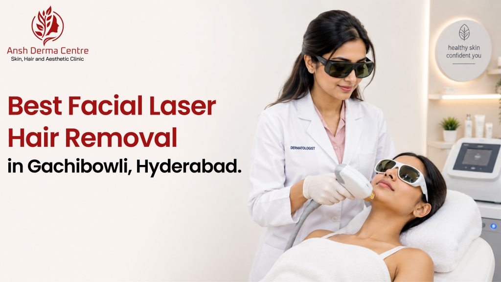 facial laser hair removal in Gachibowli